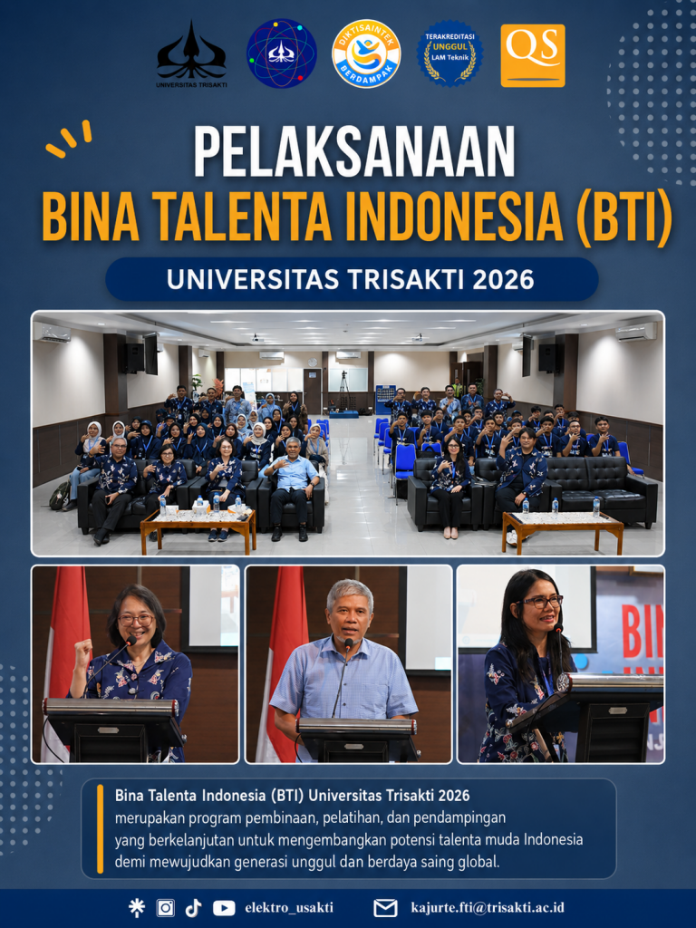 Pelaksanaan Bina Talenta Indonesia (BTI) Universitas Trisakti 2026 Berjalan Sukses